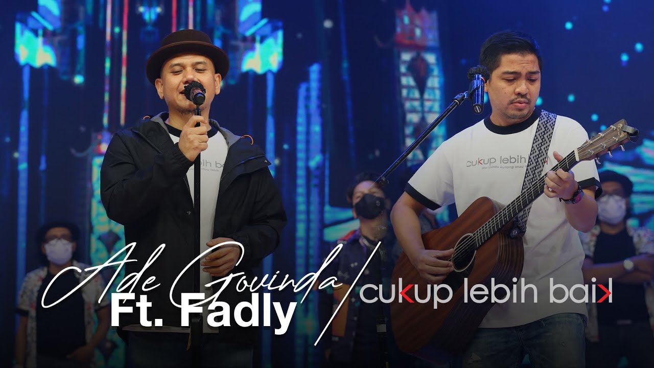 Ade Govinda feat. Fadly - Cukup Lebih Baik - perdana LIVE DAHSYAT RCTI