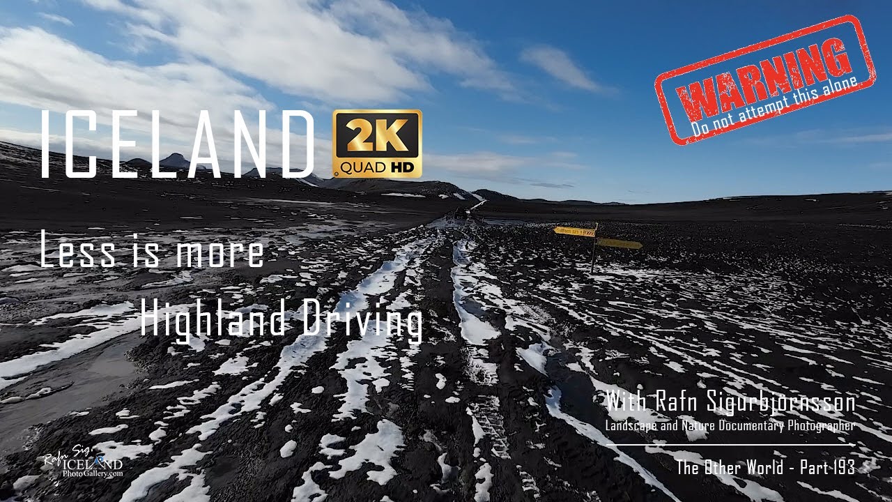 Iceland - Less is more – Highland Driving │ Part 193