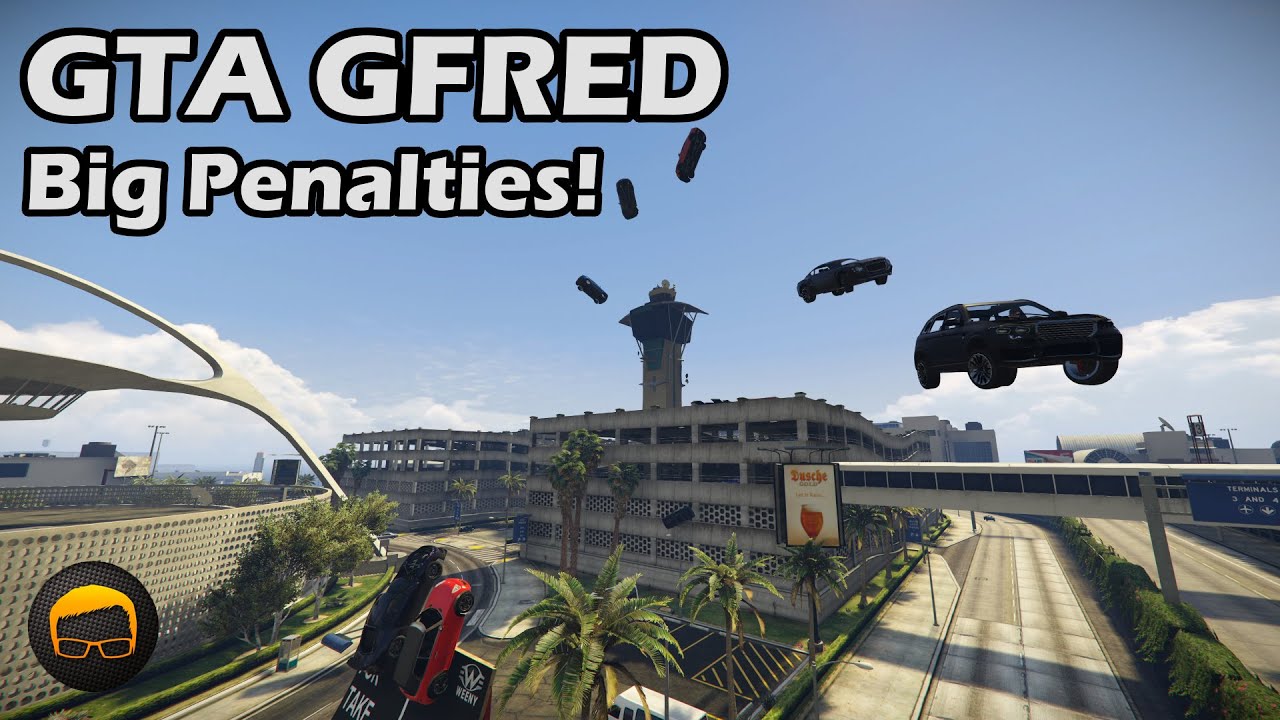 Good At Gfred? Get Penalised! - GTA 5 Gfred
