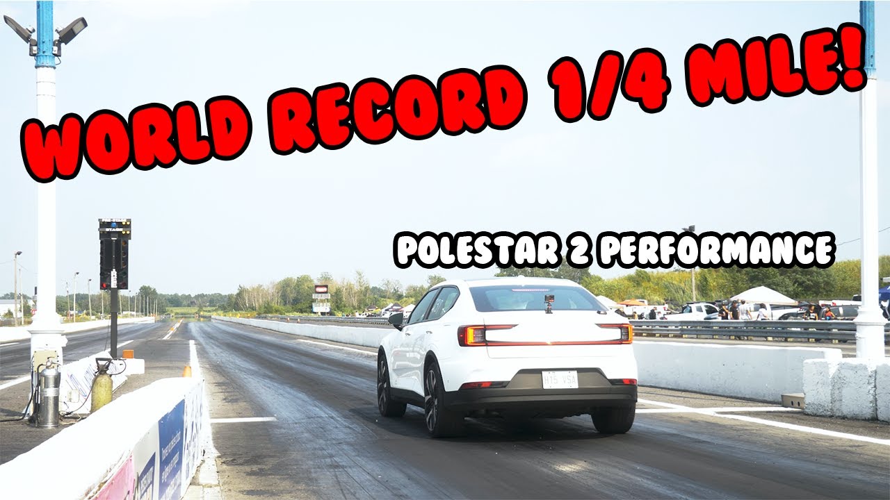 Fastest Polestar 2 in the WORLD – New 1/4 Mile Record!
