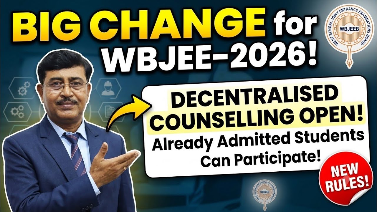 ​WBJEE 2026 Decentralised Counselling Big Update! 🔥 Admitted Students Can Apply Now