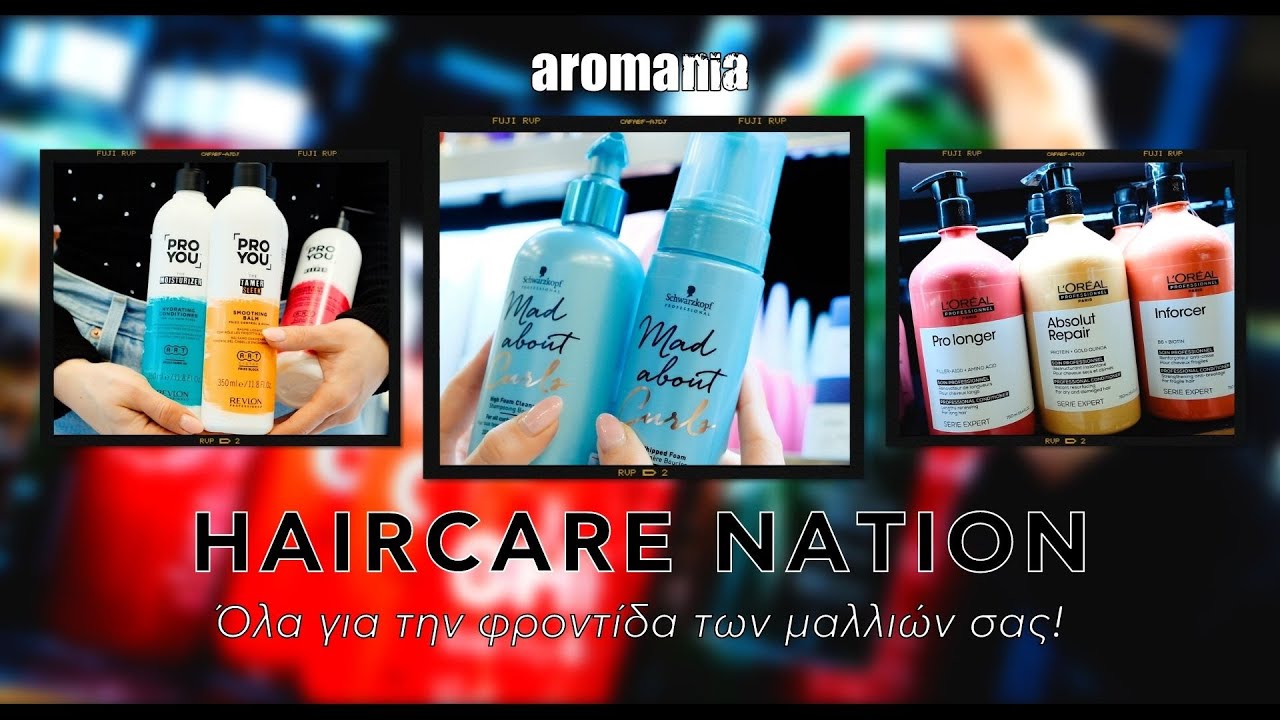 HAIRCARE NATION 💁&zwj;♀️  |  AROMANIA