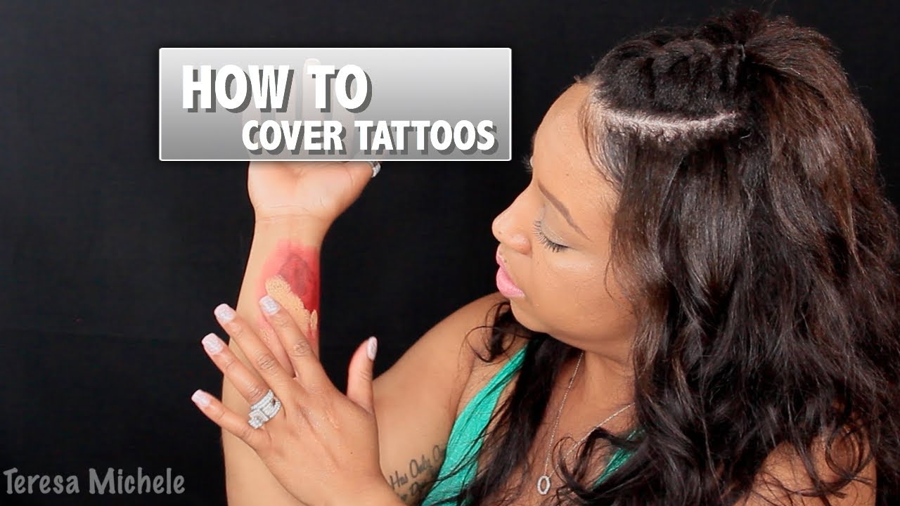 How to cover tattoos | Teresa Michele