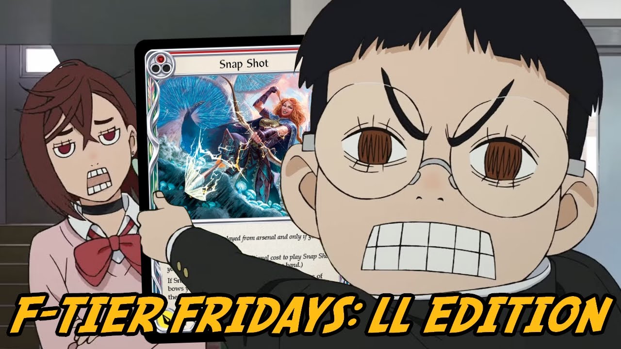 F-TIER FRIDAYS: LL EDITION
