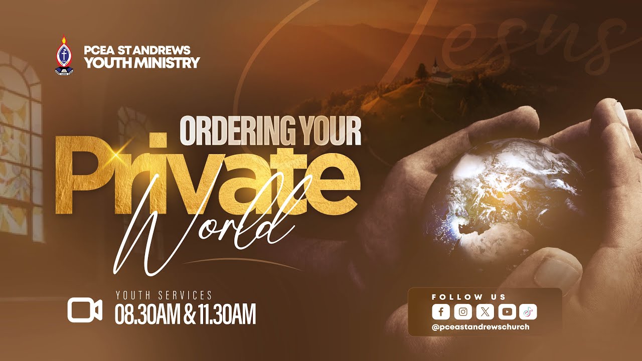Watch 11:30AM | Ordering Your Private World | Mr. Daniel Njumbi