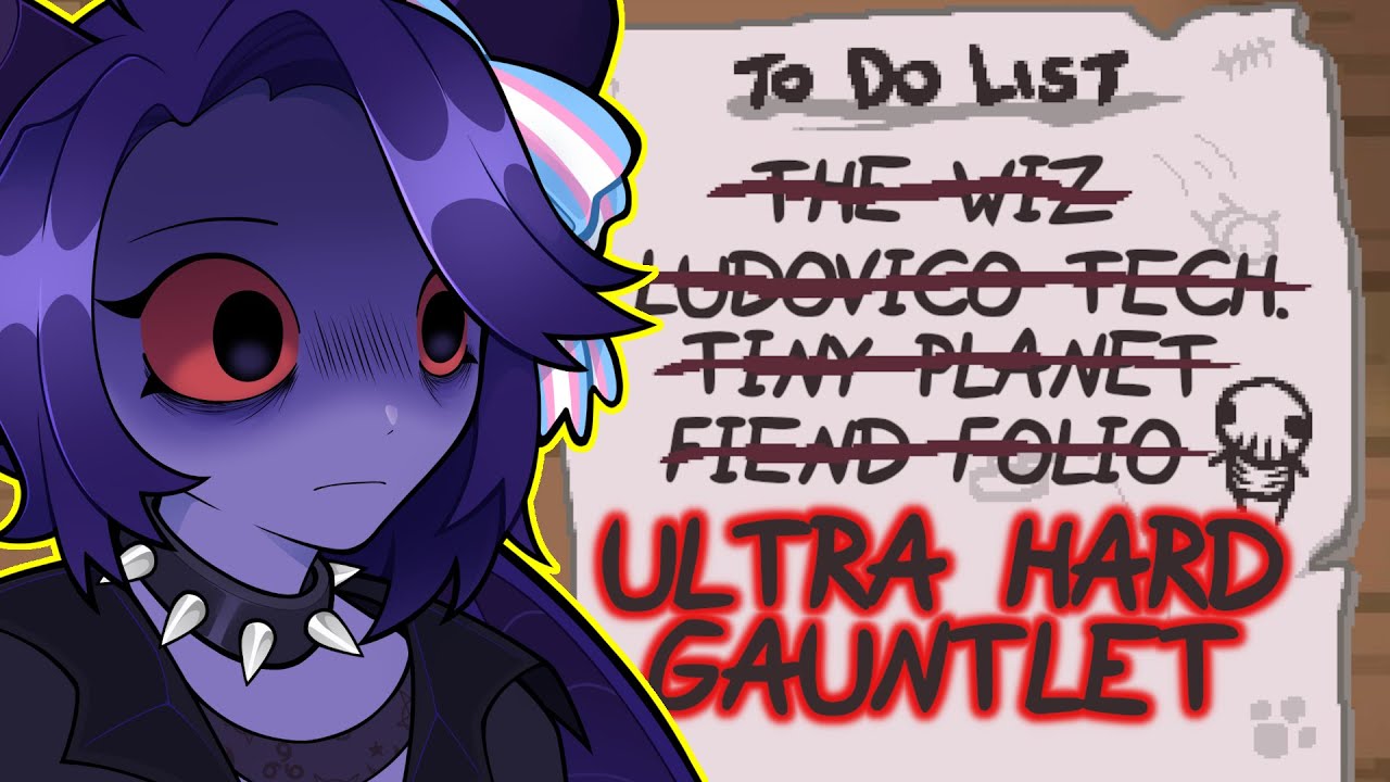 6 Characters Left... Ultra Hard !Gauntlet ➜ Mewgenics Act III?