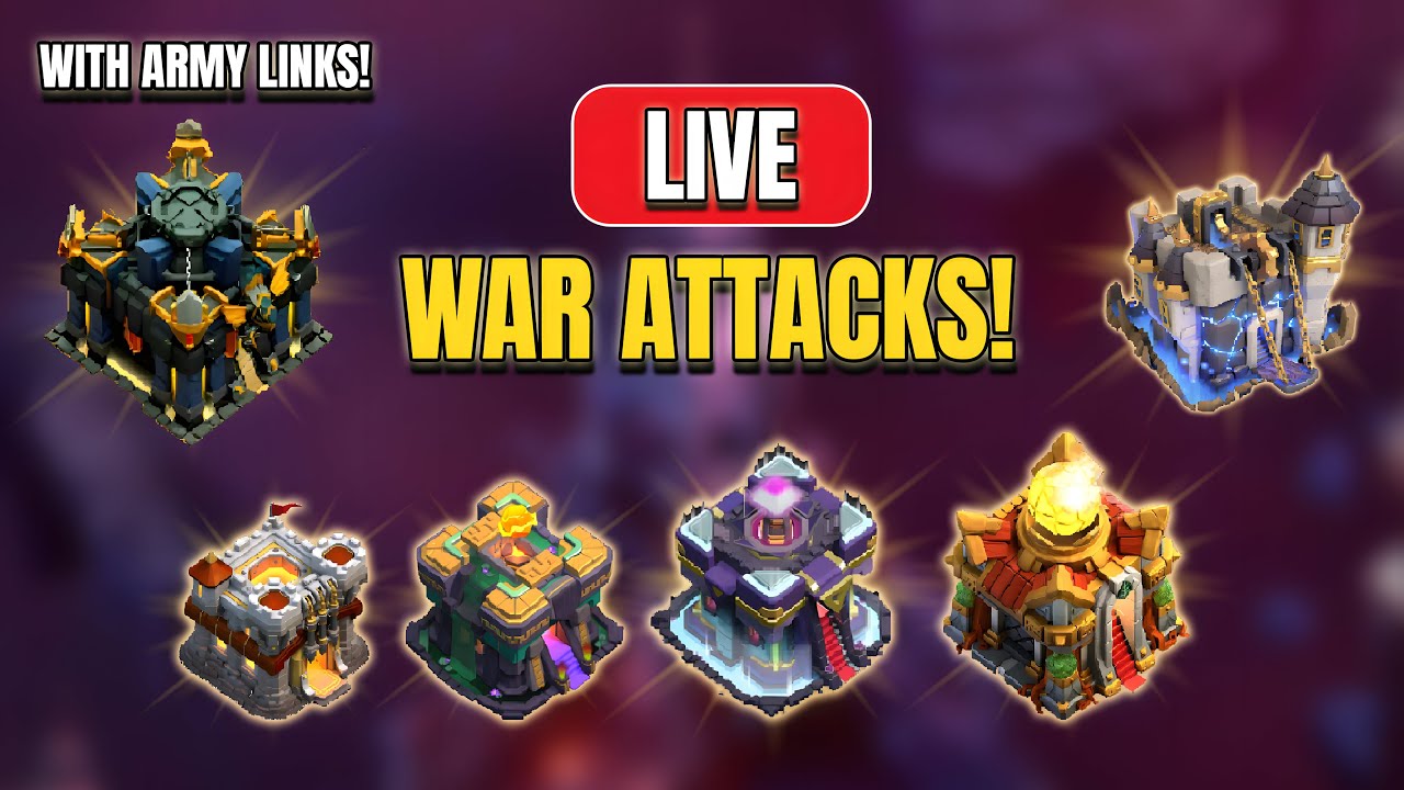 TH11&ndash;TH18 LIVE War Hits! Multi-Town Hall Attack Strategies | COC War 2025