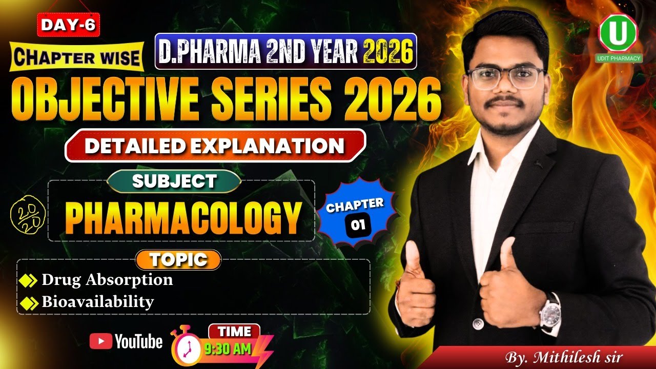 🔴D.Pharm 2nd Year 2026 | Chapter Wise Objective Series Day -6 | Pharmacology MCQ | By-Mithilesh Sir