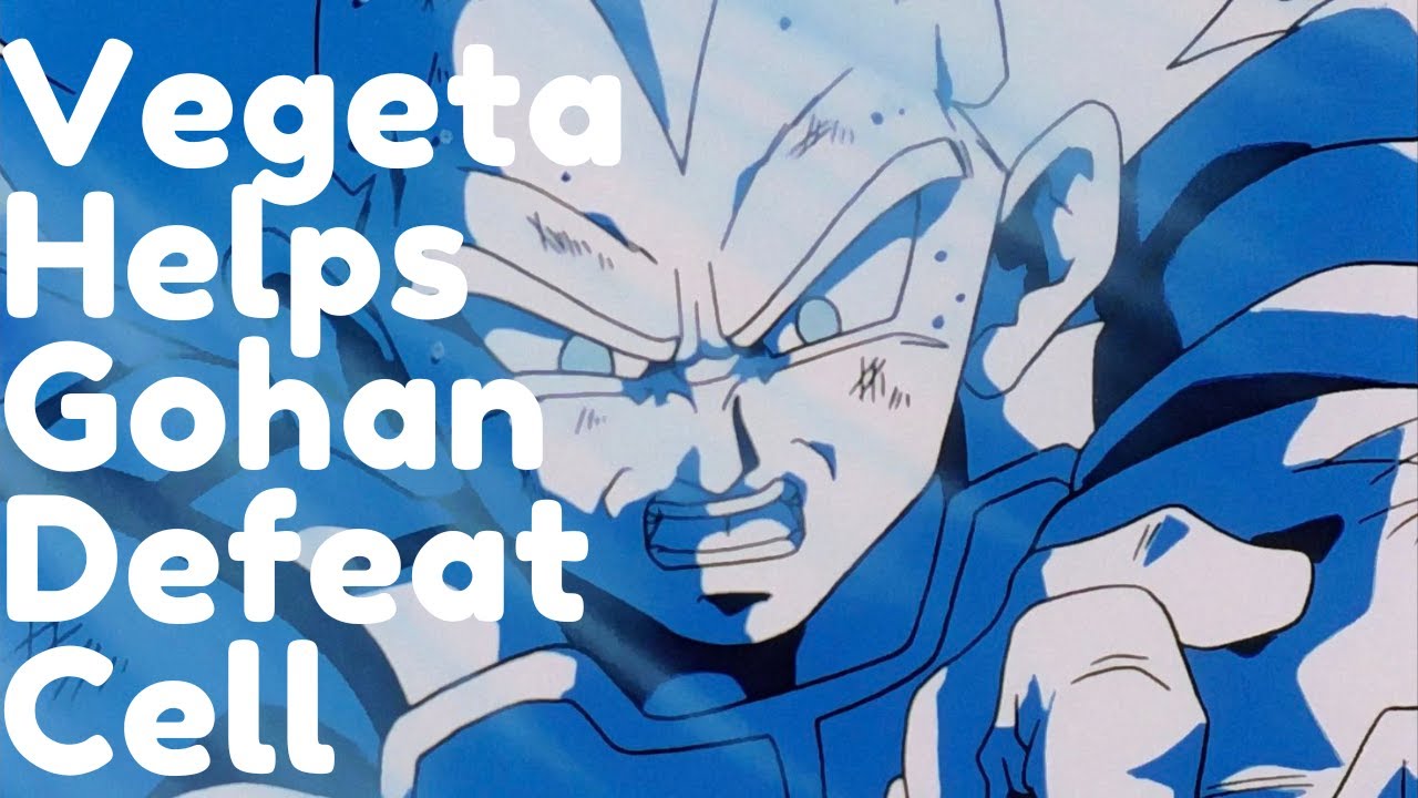 The Best Moment In Anime: Vegeta Helps Gohan Defeat Cell