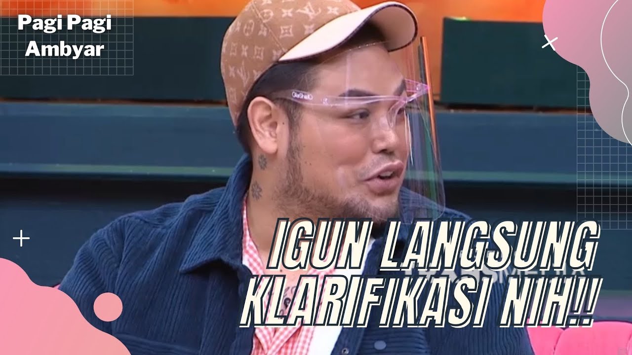 KLARIFIKASI KEDEKATAN IVAN GUNAWAN DENGAN AYU TING TING | PAGI PAGI AMBYAR (10/1/22) P1