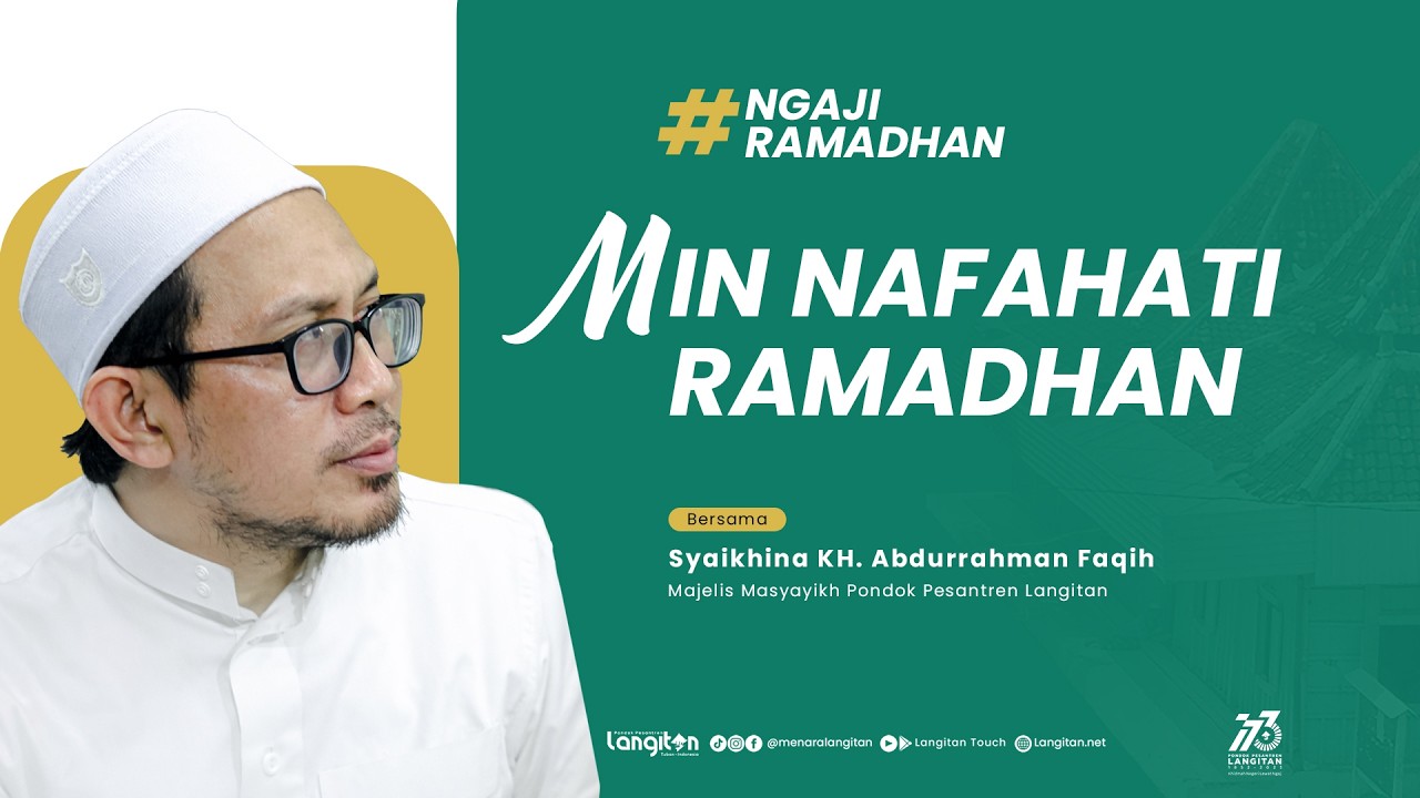 Jalsah 12 Pengajian Ramadhan Kitab Min Nafahati Ramadhan | KH. Abdurrahman Faqih