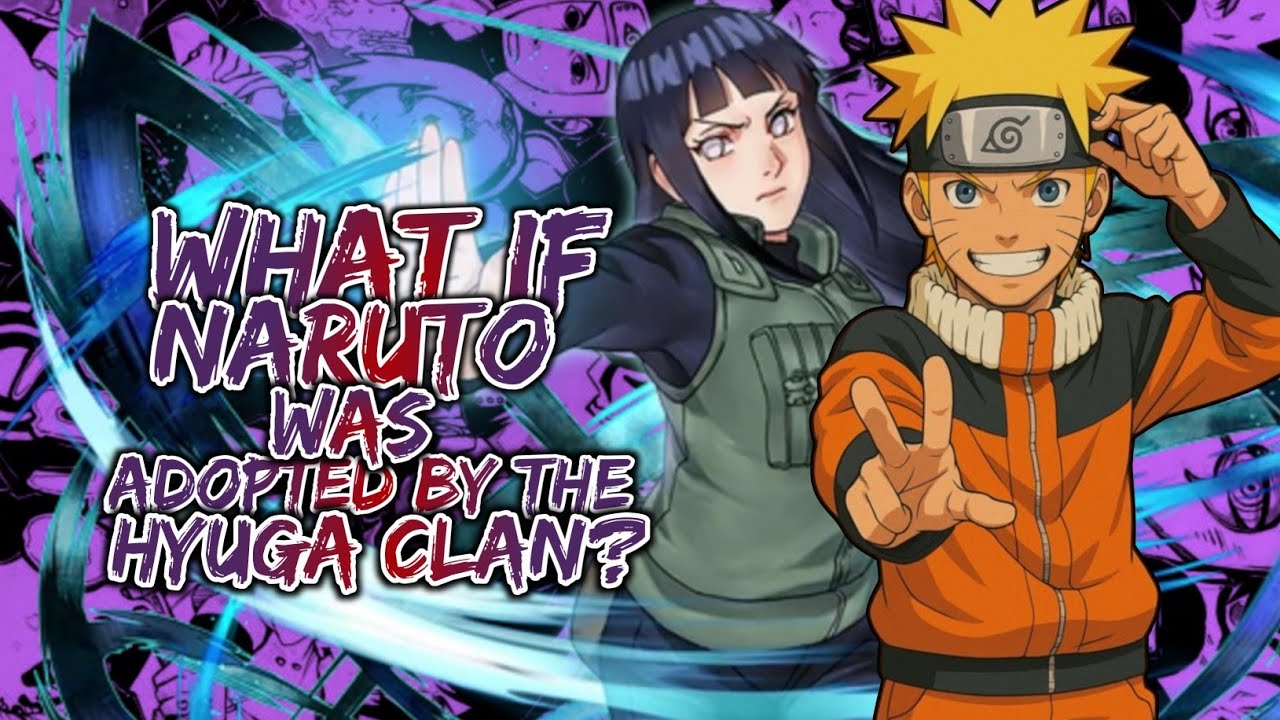 What If Naruto Was Adopted By The Hyuga Clan | PART 1
