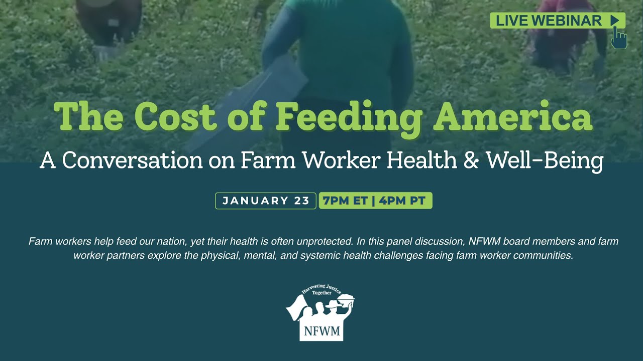 The Cost of Feeding America: Farm Worker Health & Wellbeing