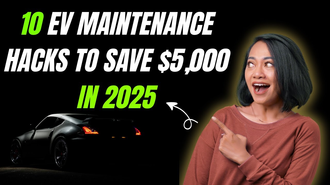 10 EV Maintenance Hacks to Save $5,000 in 2025 | Electric Car Tips & Tricks  #electriccars2025