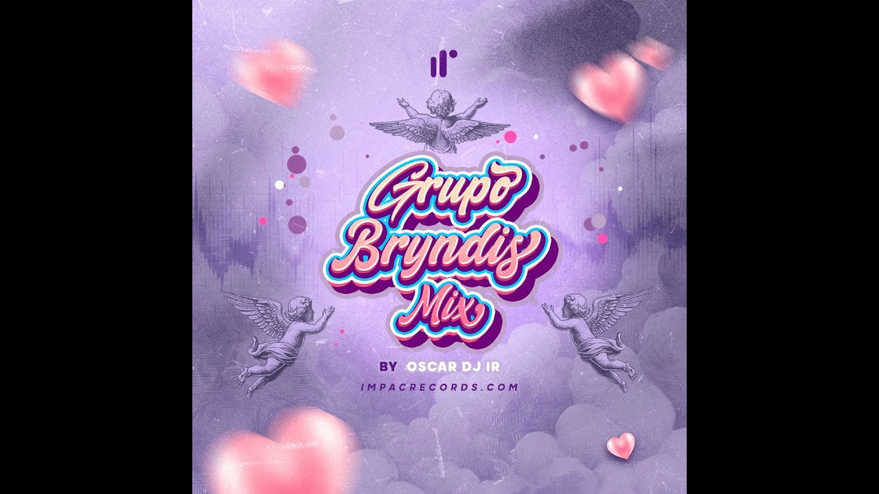 Grupo Bryndis Mix by Oscar DJ IR