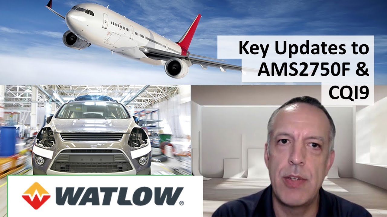 Key Updates to AMS2750F and CQI9 Heat Treatment Standards
