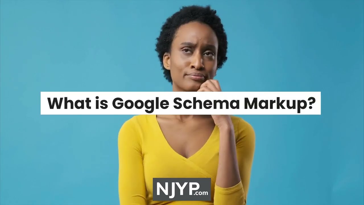 What is Google Schema Markup? &bull; NJYP.com