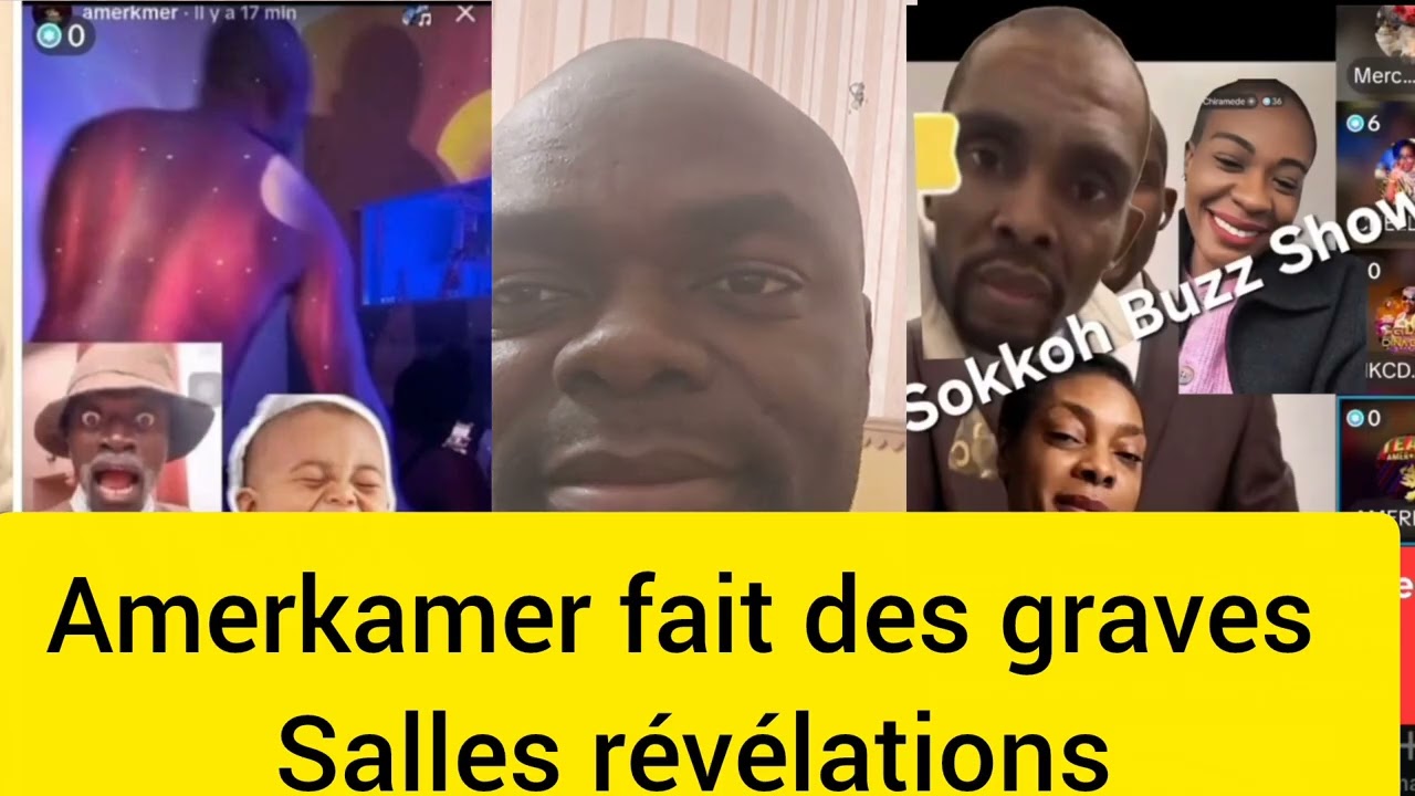 Amerkamer fait des très graves révélations 