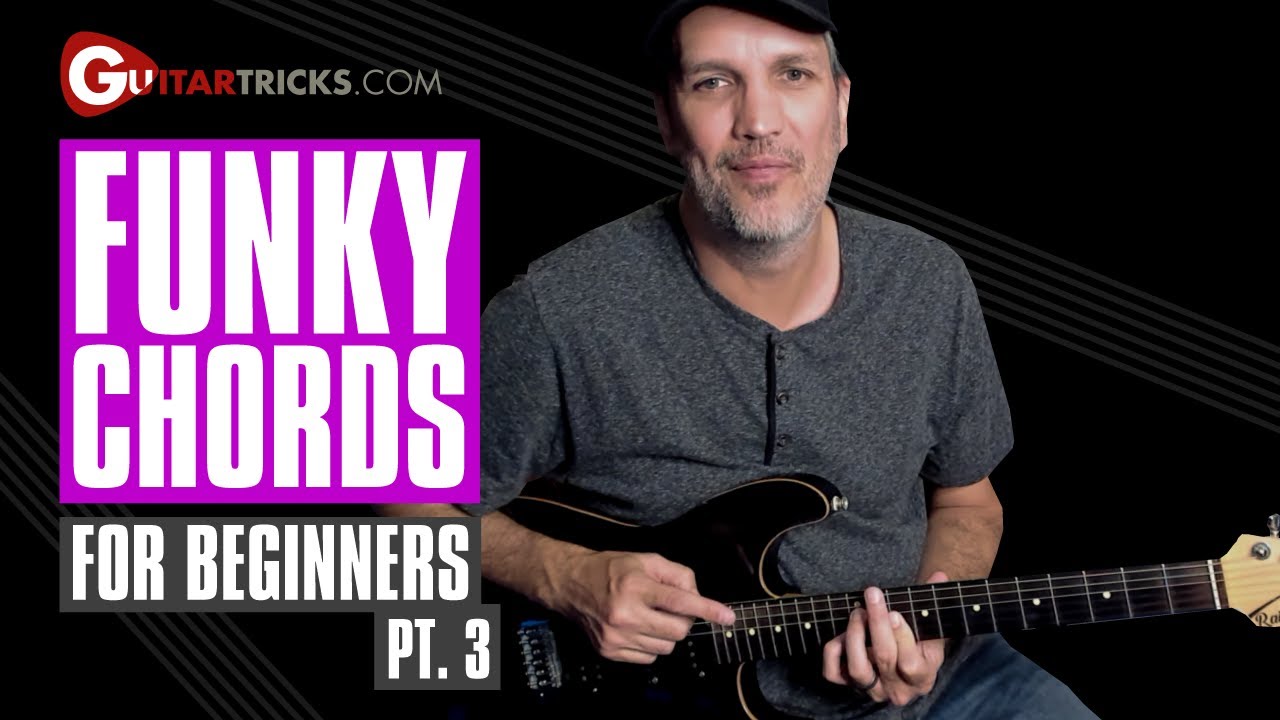 How To Play Funk Guitar - Part 3 | Guitar Tricks