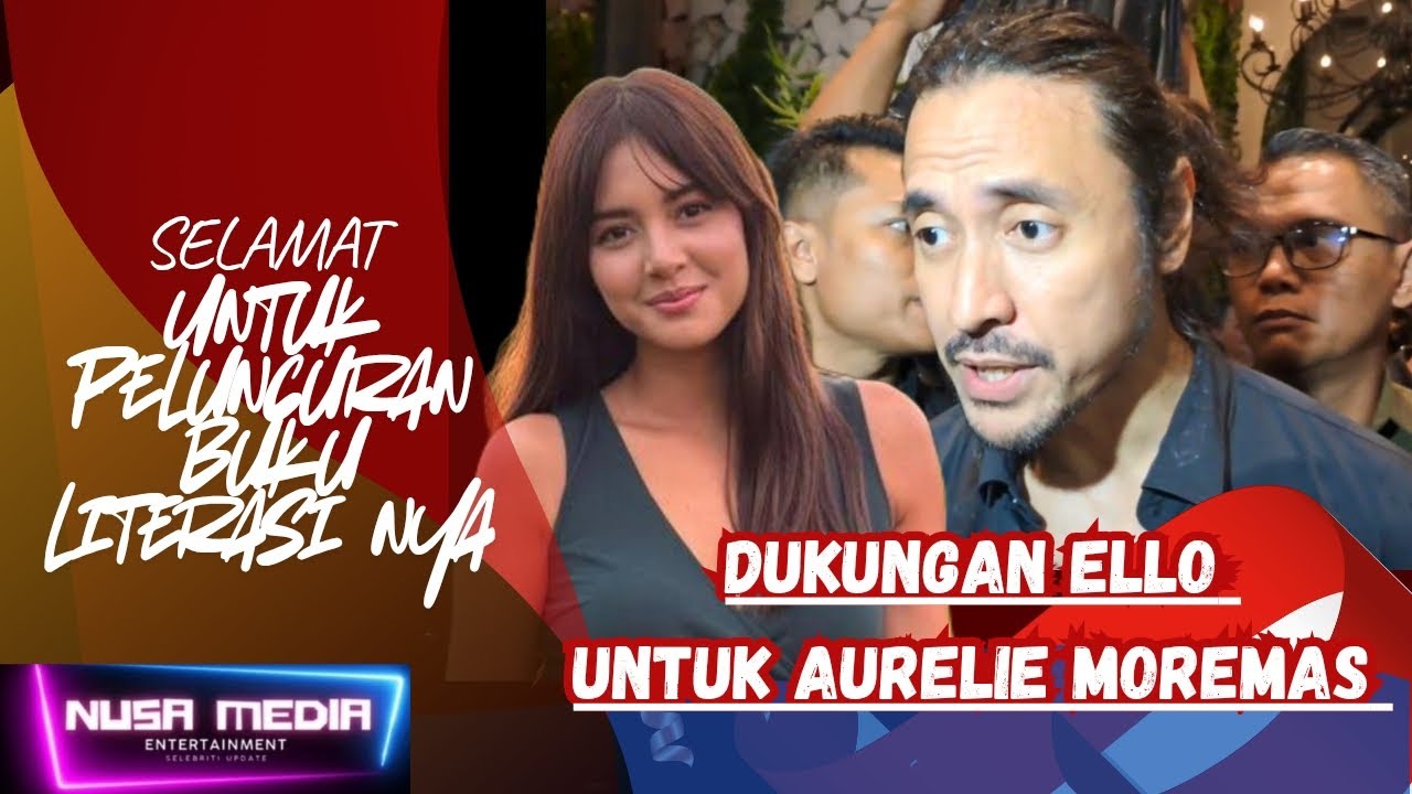 DUKUNGAN ELLO UNTUK AURELIE MOREMAS ❗