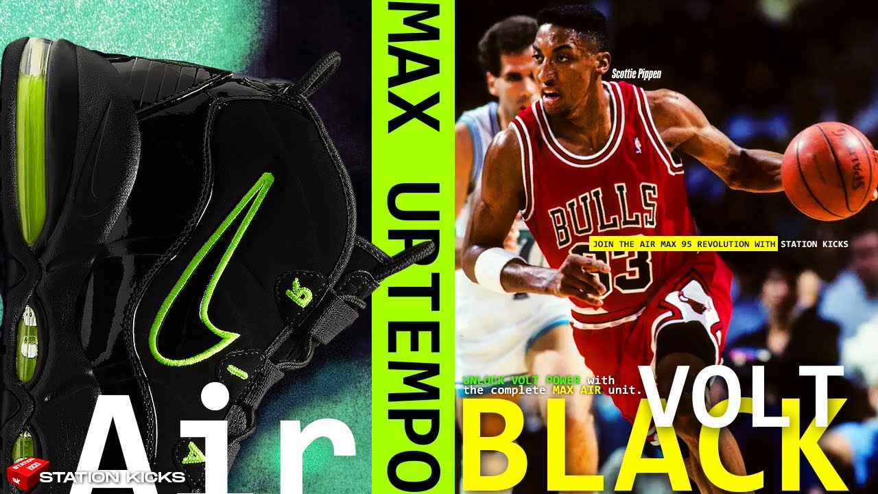 NIKE BRINGS BACK SCOTTIE PIPPEN'S AIR MAX UPTEMPO 95 