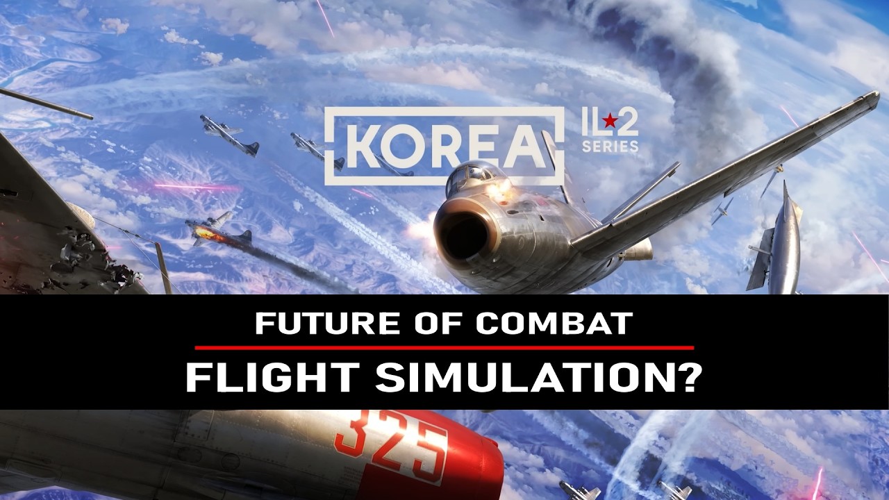 IL2 KOREA: Pushing The Flight Sim Genre To New Heights? | New Features & Graphics Update