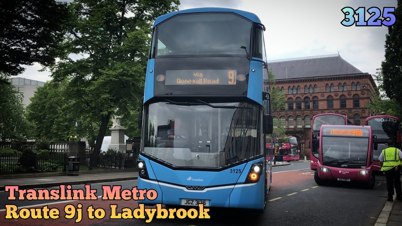 Translink Metro | Route 9j (Donegall Square East to Ladybrook) | Full Route Visual | 3125 (JGZ 3125)
