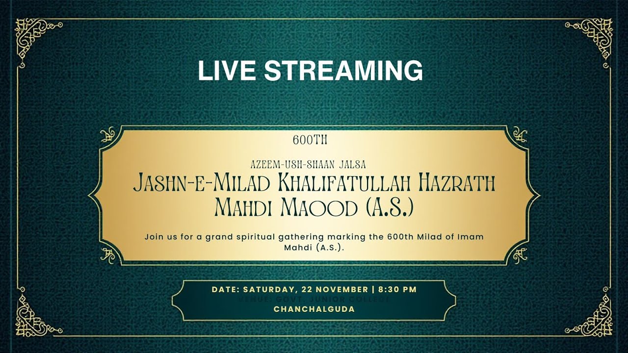 ✨ Azeem-ush-Shaan Jashn-e-Milad Khalifatullah Hazrath Mahdi Maood (A.S.) — 600 Saal Ka Paak Jashn ✨