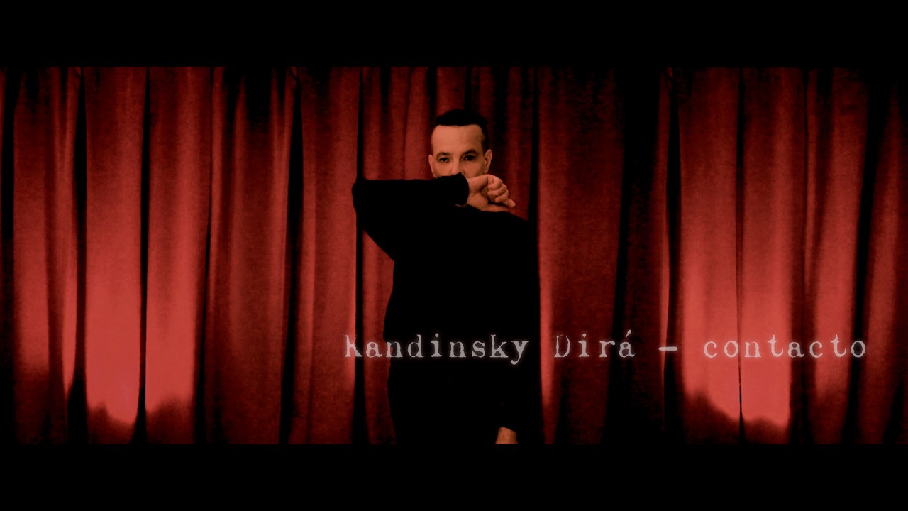 Kandinsky Dirá -  CONTACTO  [  Video Oficial  ]