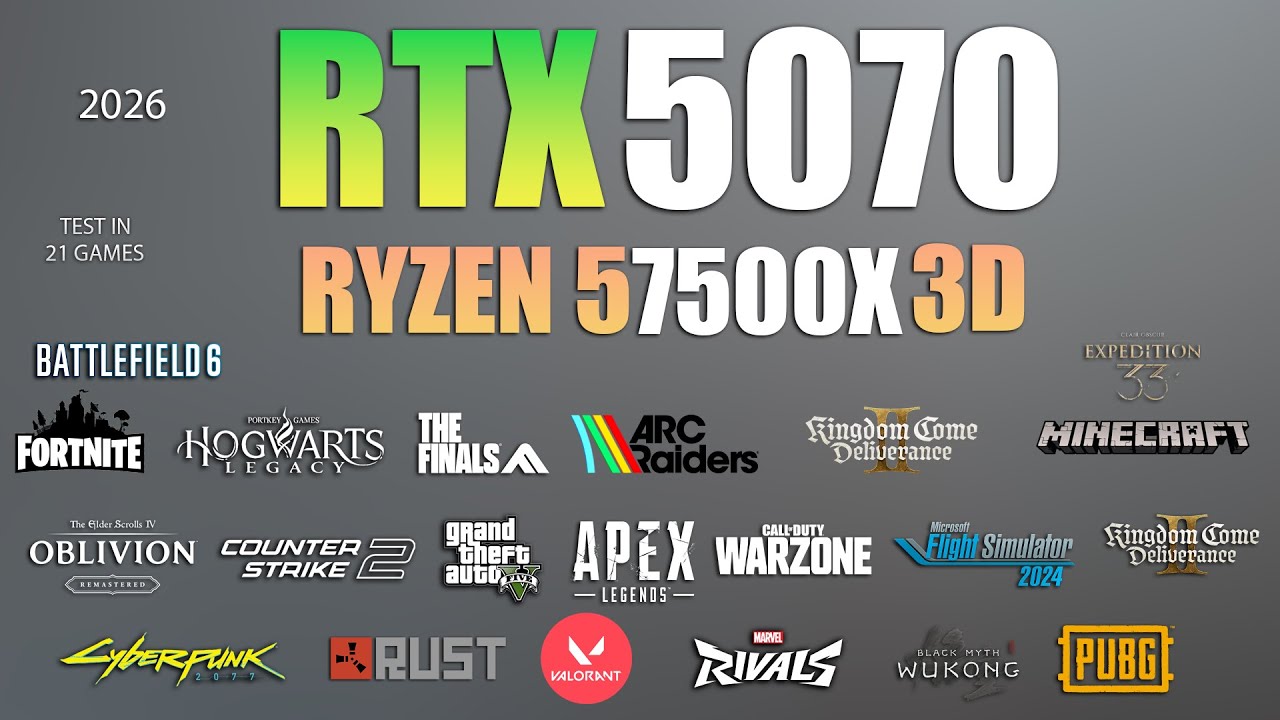 RTX 5070 + Ryzen 5 7500X3D : Test in 21 Games - RTX 5070 Gaming test