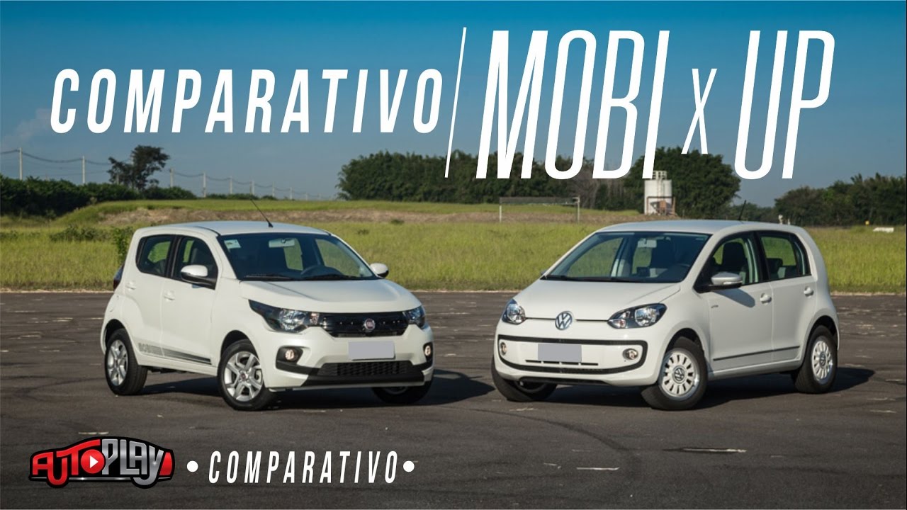AutoPlay - COMPARATIVO FIAT MOBI X VW UP!