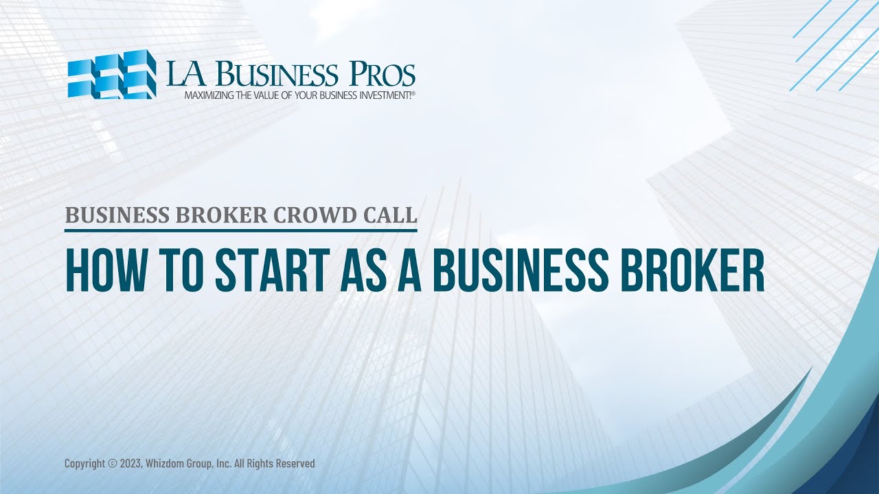 How to Start as a  Business Broker