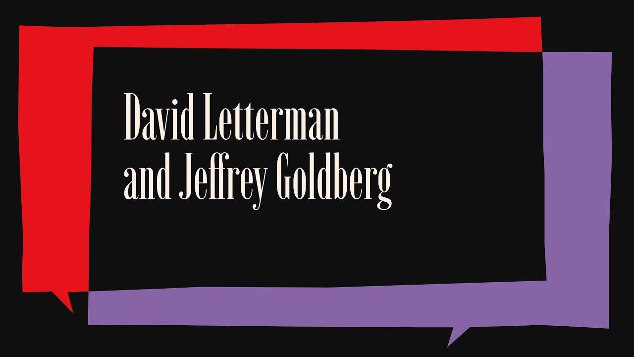 David Letterman on the Future of Free Speech | The Atlantic Festival 2025