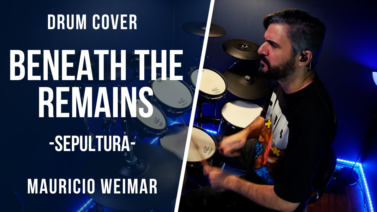 BENEATH THE REMAINS - SEPULTURA - DRUM COVER by Mauricio Weimar