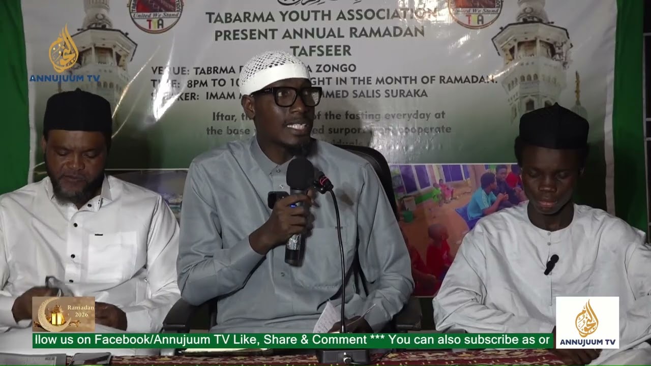 RAMADAN TAFSEER 2026 BY SHEIKH MURAD MOHAMMAD SALIS SURAQA  (DAY 3)  #AnnujuumTV #2026