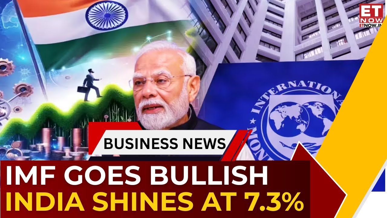 IMF Raises India FY26 Growth to 7.3% | Global Outlook Improves To 3.3% | Breaking News | ET Now