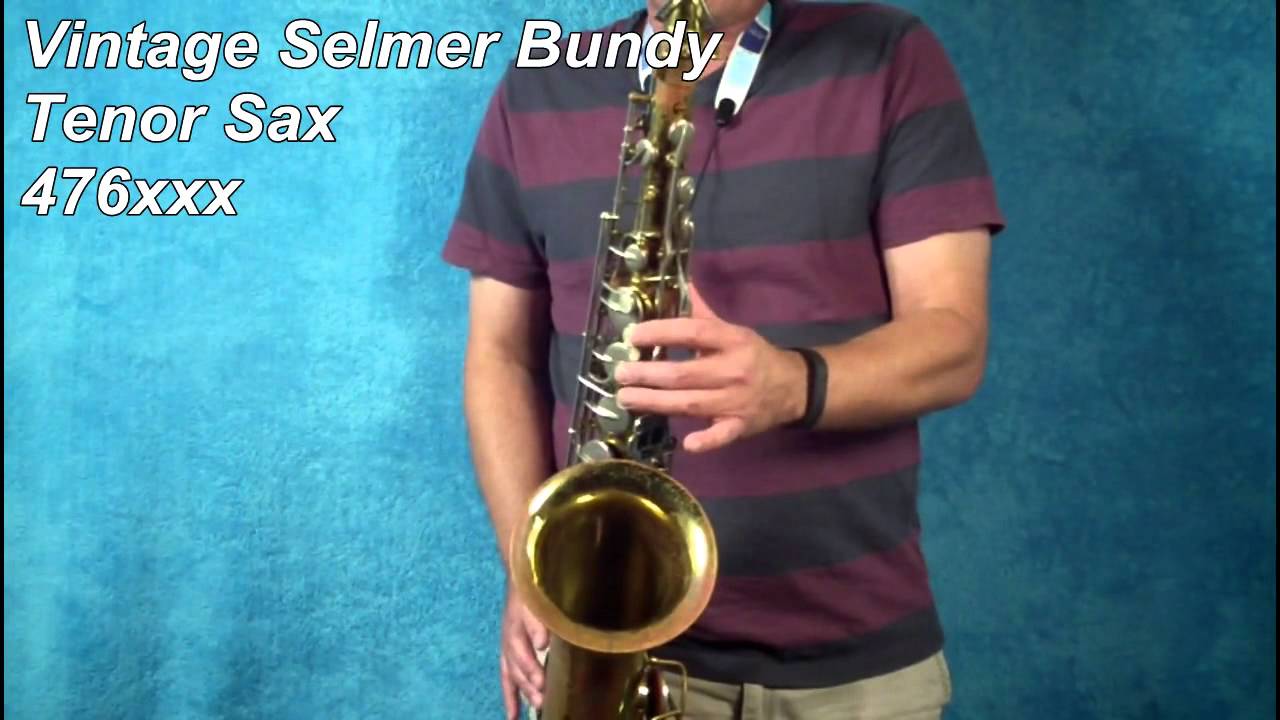 Vintage Selmer Bundy Tenor Sax 476xxx