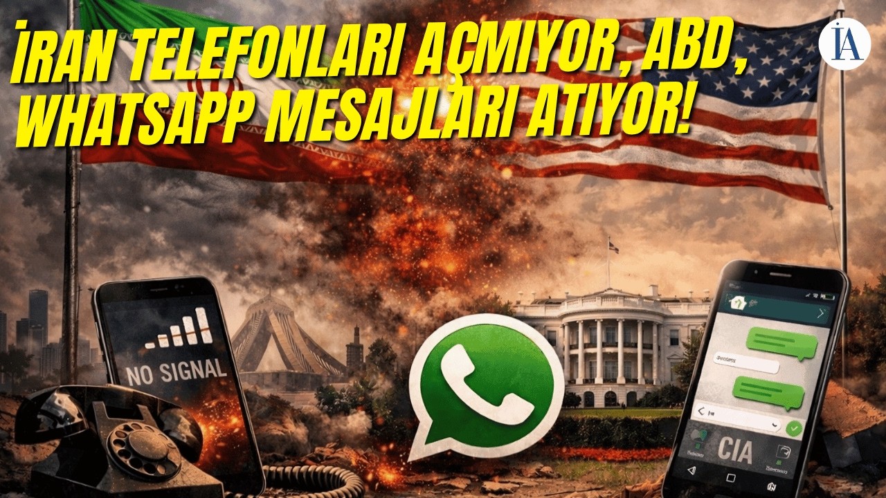 İran, Telefonları Açmayınca, ABD, Whatsapp Mesajları Gönderiyor!