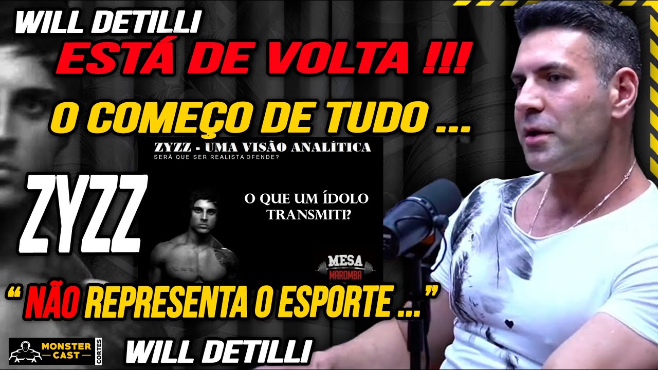 WILL DETILLI VOLTA E REVELA SEGREDOS DO SEU INICIO NO YOUTUBE !! ZYZZ 