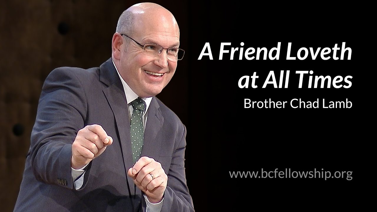 260121 - Chad Lamb: A Friend Loveth at All Times