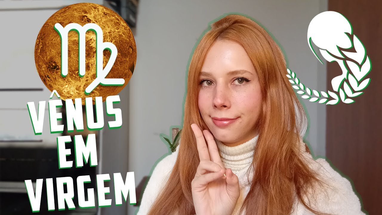 Entendendo Vênus em Virgem | Giovanna Balduino