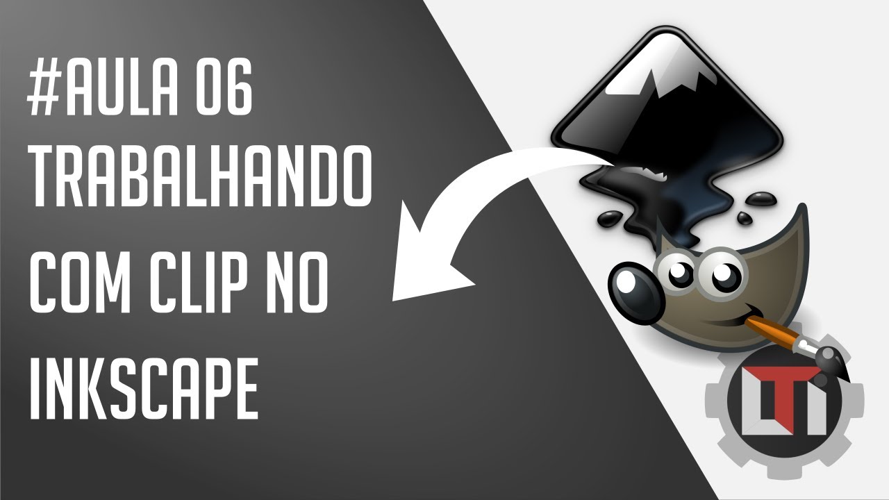 Aula 06 - Trabalhando com Clip no Inkscape