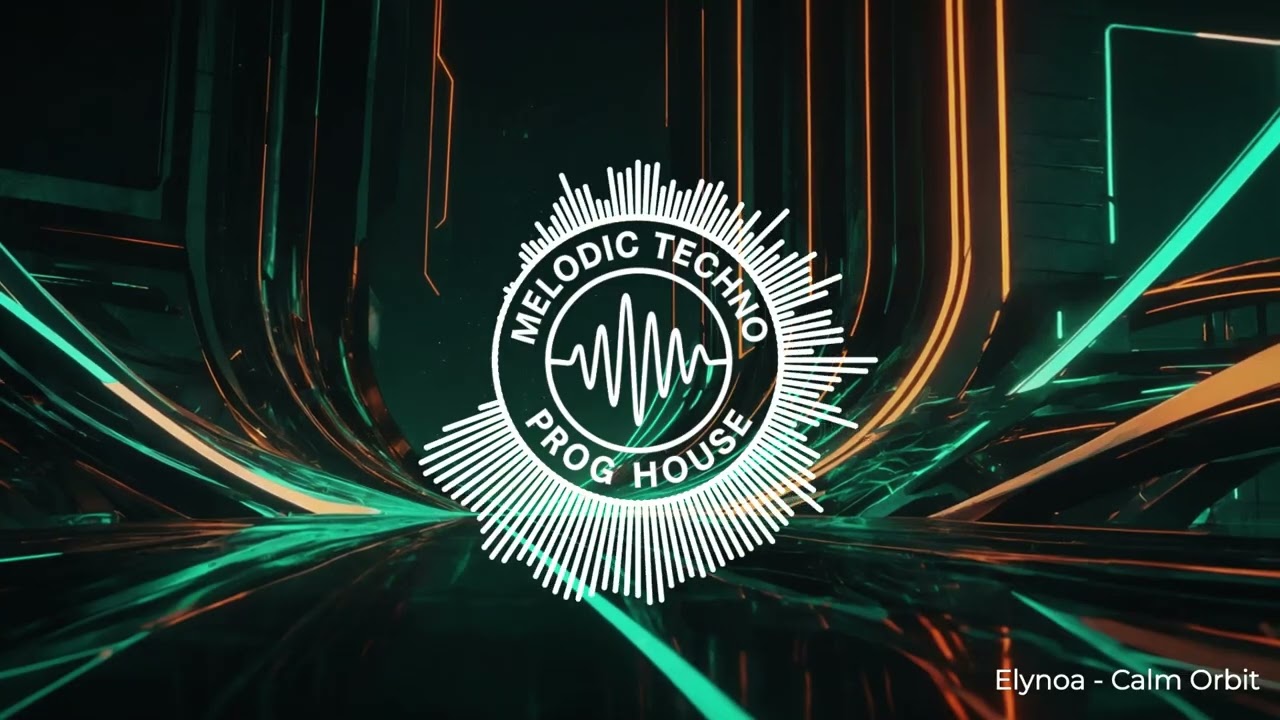 Calm Orbit – Elynoa (Melodic Techno · Progressive House)