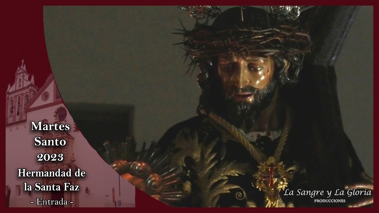 ENTRADA Santa Faz Córdoba 2023 [MULTICÁMARA] Semana Santa