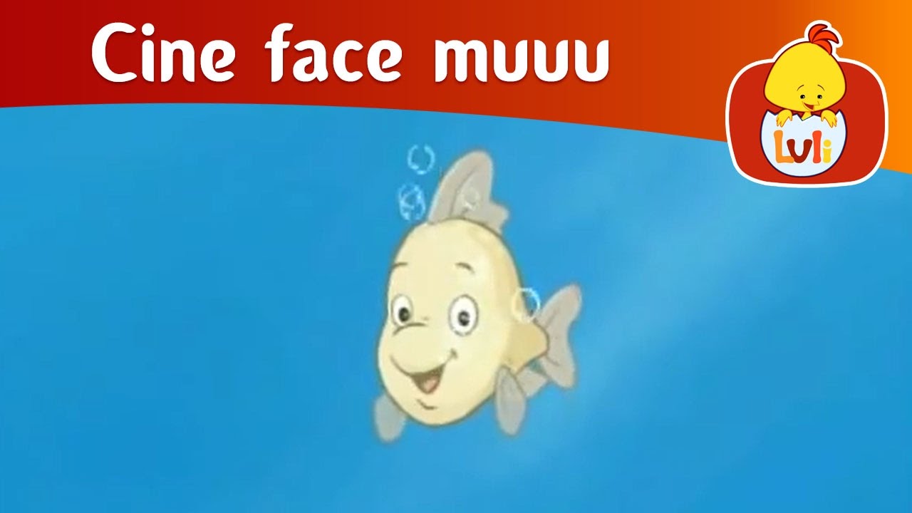 Cine face muuu? - Pește, pentru copii - Luli TV