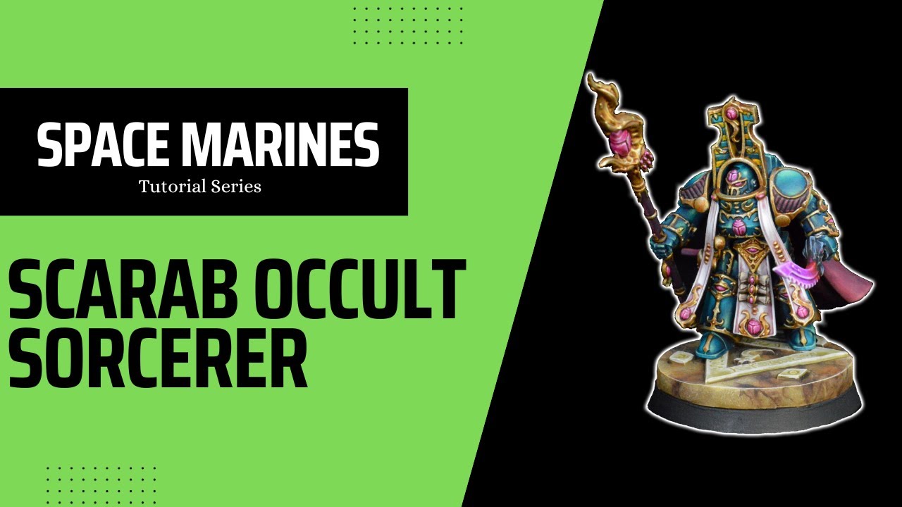 Scarab Occult Sorcerer - Contrast Paints, Washes and More.
