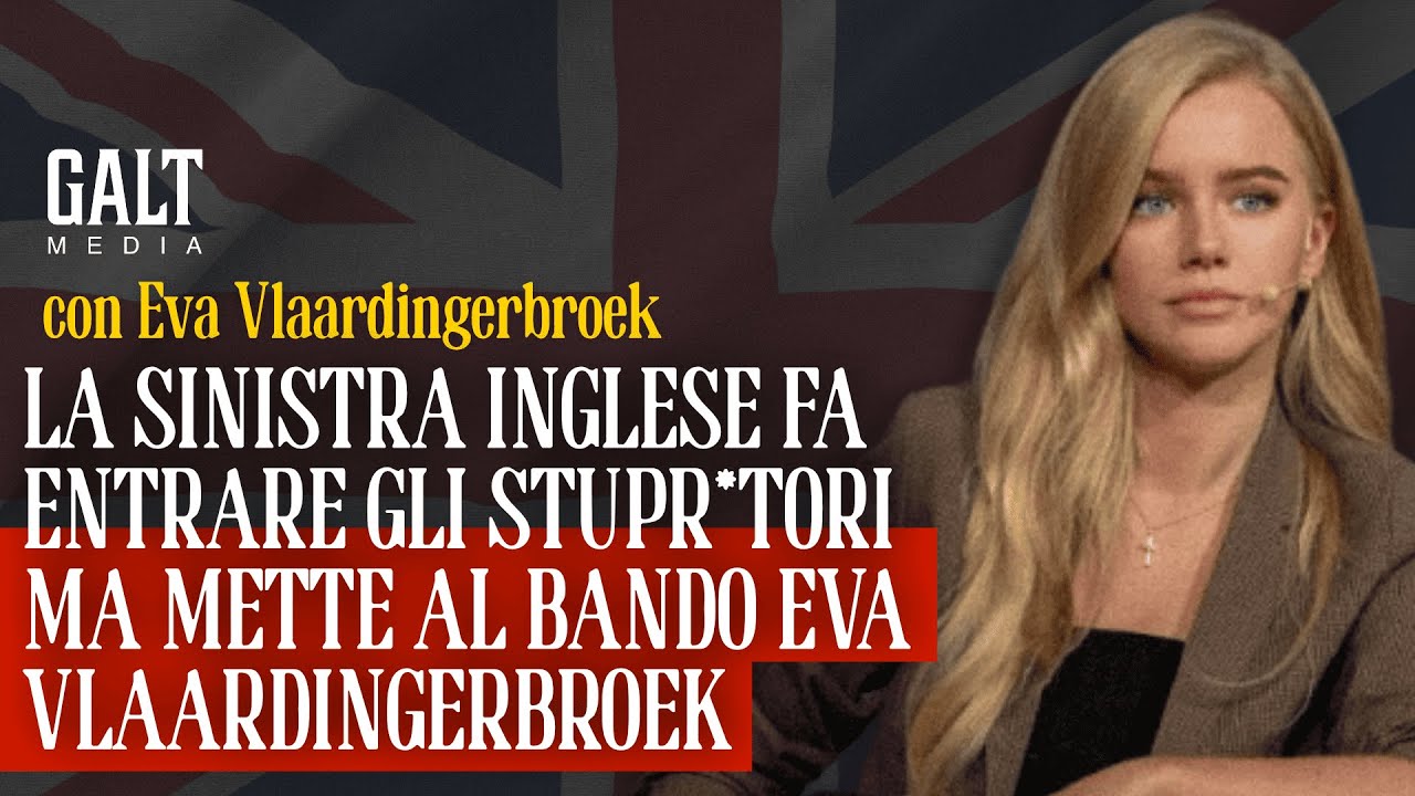 La sinistra inglese fa entrare gli stupratori ma mette al bando Eva Vlaardingerbroek | TV Verità