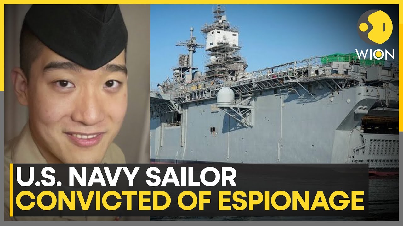 US Navy Sailor Convicted Of Espionage For Sharing Sensitive Military Information With China | WION