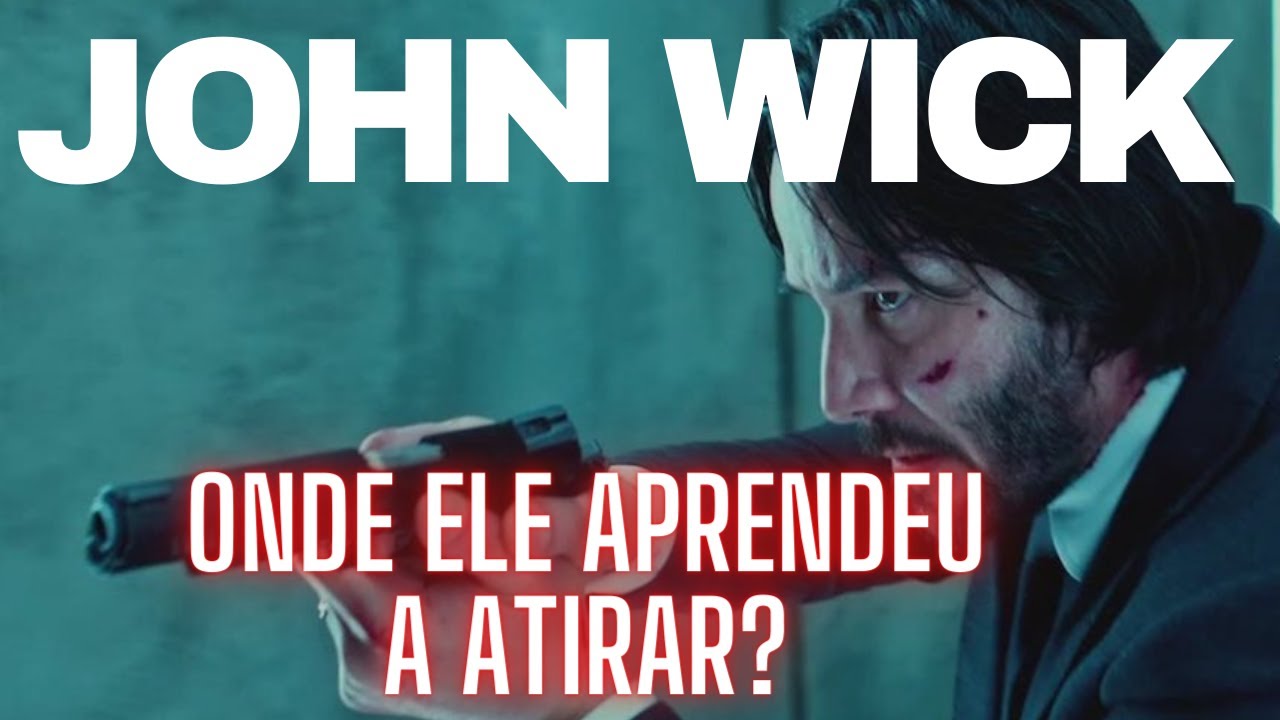 JOHN WICK - Onde Keanu Reeves aprendeu a atirar?