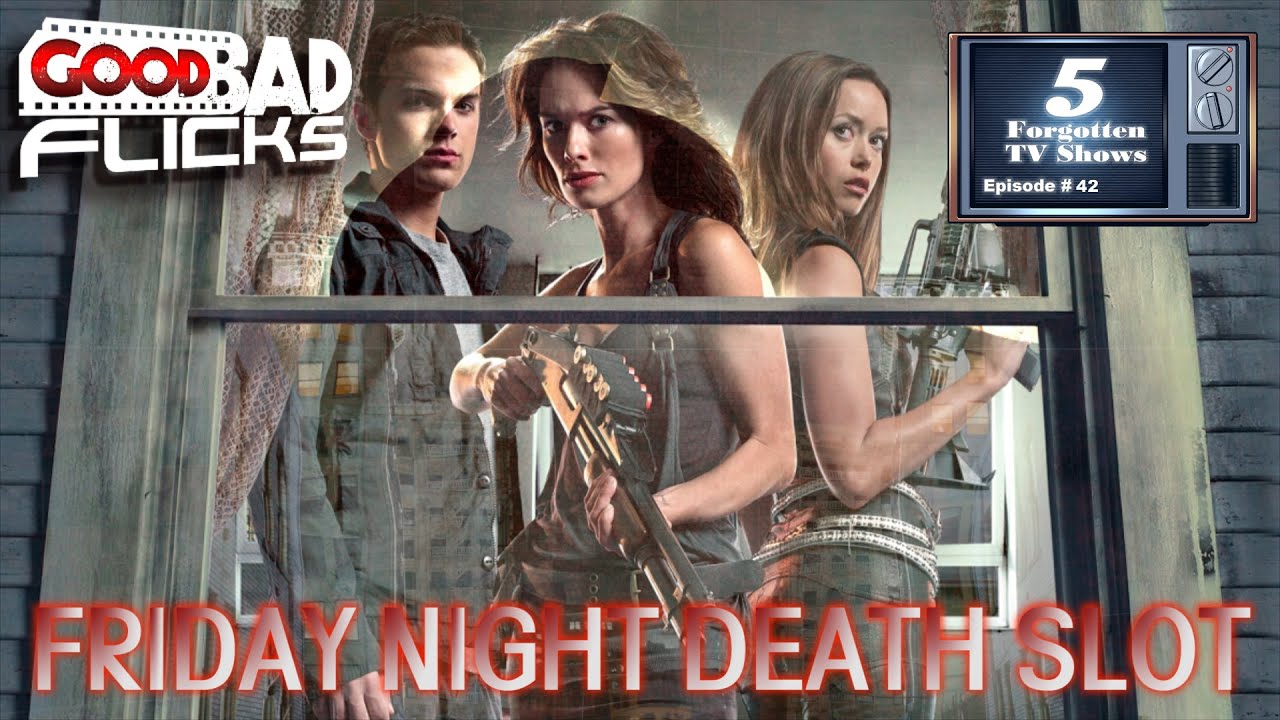 5 Forgotten TV Shows Part 42 - Friday Night Death Slot
